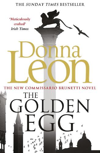 The Golden Egg (Commissario Brunetti 22)