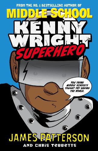 Kenny Wright: Superhero (Kenny Wright 1)