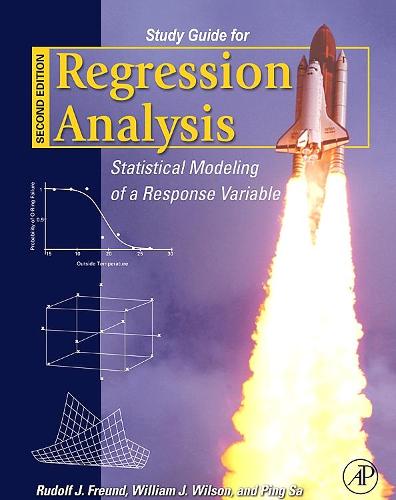 Study Guide for Regression Analysis: Statistical Modeling of a Response Variable