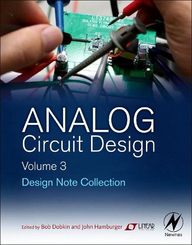 Analog Circuit Design: Volume Three: Design Note Collection: 3
