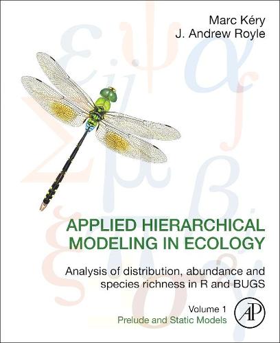 Applied Hierarchical Modeling in Ecology: Analysis of Distribution, Abundance and Species Richness in R and Bugs