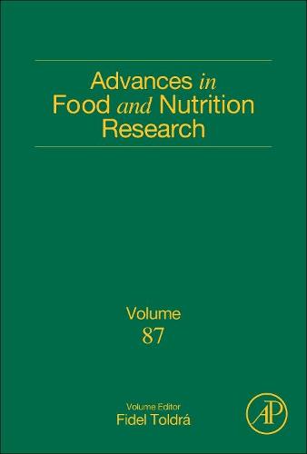 Advances in Food and Nutrition Research: Volume 87