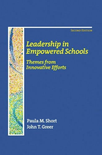 Leadership in Empowered Schools: Themes from Innovative Efforts