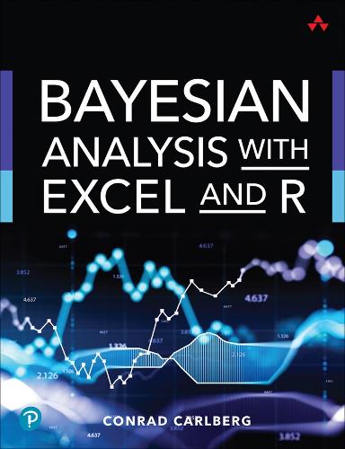 Bayesian Analysis with Excel and R (Addison-Wesley Data & Analytics Series)