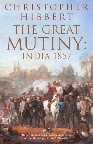 The Great Mutiny: India 1857