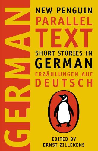 German Short Stories: Deutsche Kurzgeshichten (New Penguin Parallel Texts Series)