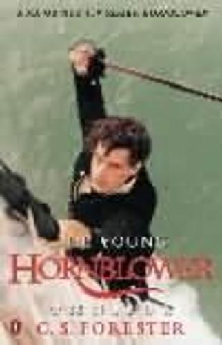The Young Hornblower Omnibus: "Mr.Midshipman Hornblower", "Lieutenant Hornblower", "Hornblower and the "Hotspur""