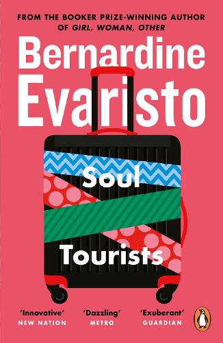 Soul Tourists: From the Booker prize-winning author of Girl, Woman, Other