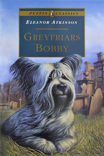 Greyfriars Bobby (Puffin Classics)