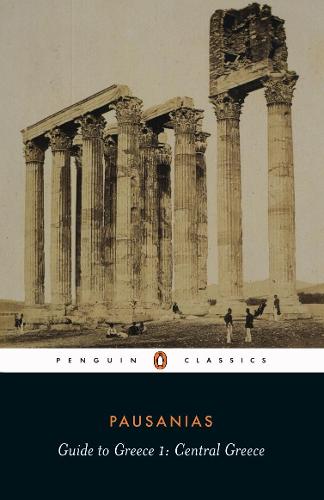 Guide to Greece: Central Greece (Penguin Classics)