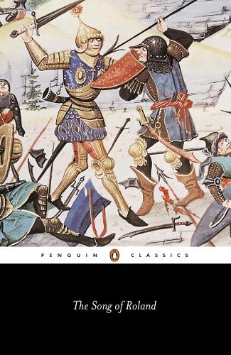 The Song of Roland (Penguin Classics)