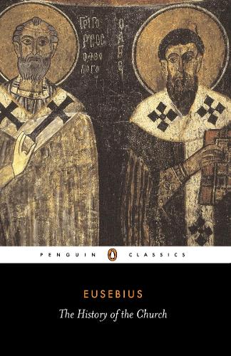 The History of the Church (Penguin Classics)