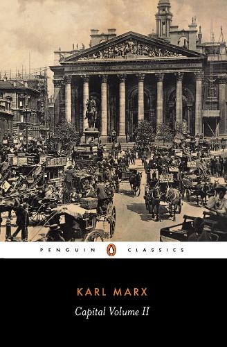 Capital: Critique of Political Economy v. 2 (Penguin Classics)