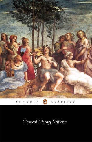 Classical Literary Criticism: Plato: Ion; Republic 2-3, 1; Aristotle: Poetics; Horace: The Art of Poetry; Longinus: On the Sublime (Penguin Classics)