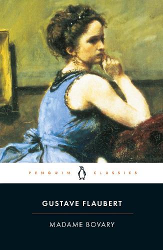 Madame Bovary (Penguin Classics)