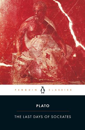 The Last Days of Socrates (Penguin Classics)