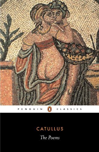 The Poems  Translated With An Introduction By Peter Whigham (Penguin Classics)