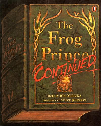 The Frog Prince Continued (Picture Puffin)