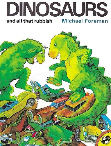 Dinosaurs and All That Rubbish (Puffin Books)