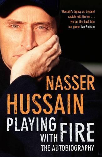 Playing With Fire: The Autobiography