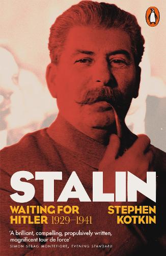 Stalin, Vol. II: Waiting for Hitler, 1929�1941
