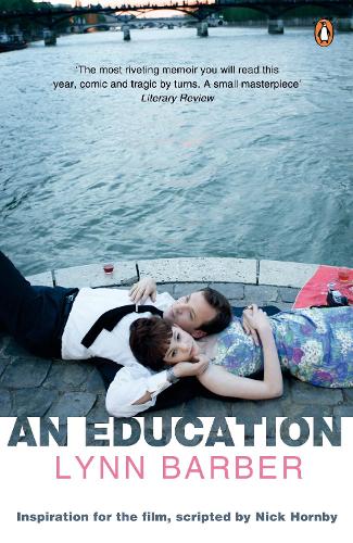 An Education: Inspiration for the film, scripted by Nick Hornby