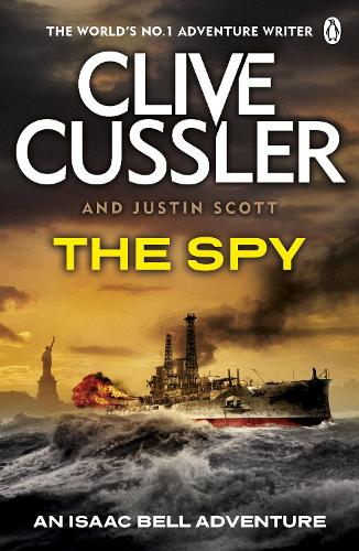 The Spy (Isaac Bell 3)
