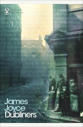 Dubliners (Penguin Modern Classics)