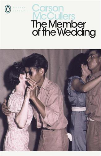 The Member of the Wedding (Penguin Modern Classics)