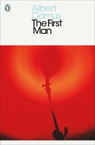 The First Man (Penguin Modern Classics)