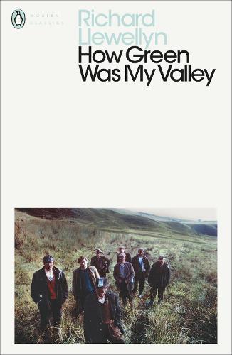 How Green Was My Valley (Penguin Modern Classics)