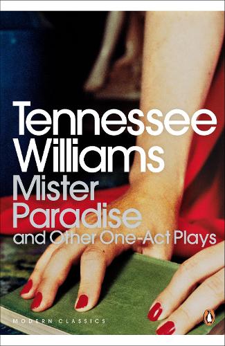 Mister Paradise: And Other One-Act Plays (Penguin Modern Classics)