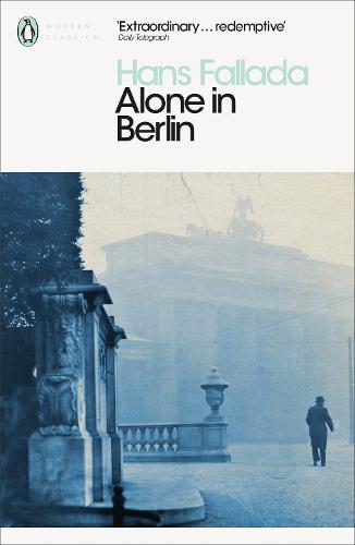 Alone in Berlin (Penguin Modern Classics)