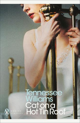 Cat on a Hot Tin Roof (Penguin Modern Classics)