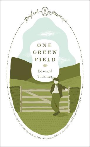 One Green Field (English Journeys)