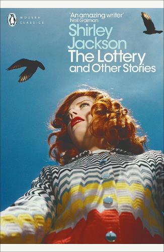 The Lottery and Other Stories (Penguin Modern Classics)