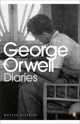 The Orwell Diaries (Penguin Modern Classics)