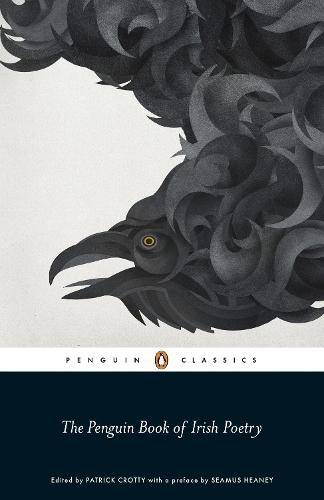 The Penguin Book of Irish Poetry (Penguin Classics)