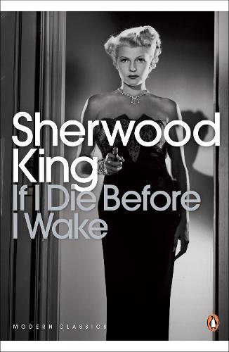 If I Die Before I Wake (Penguin Modern Classics)