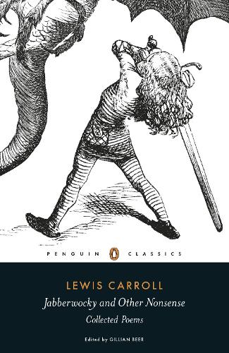 Jabberwocky and Other Nonsense: Collected Poems (Penguin Classics)