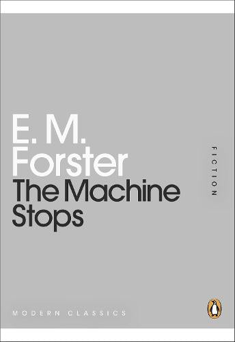 The Machine Stops (Penguin Mini Modern Classics)