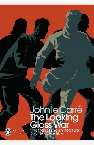 The Looking Glass War (Penguin Modern Classics)