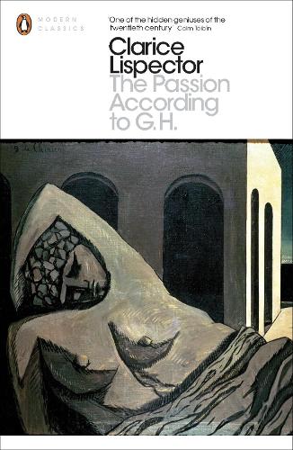 Passion According to G.H (Penguin Translated Texts)