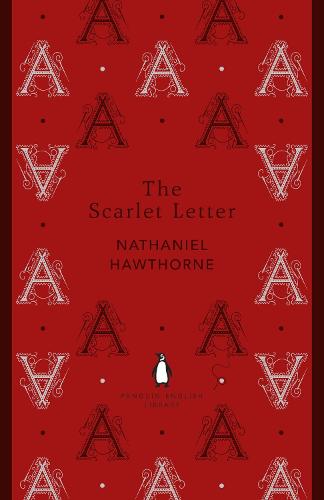 The Scarlet Letter (Penguin English Library)