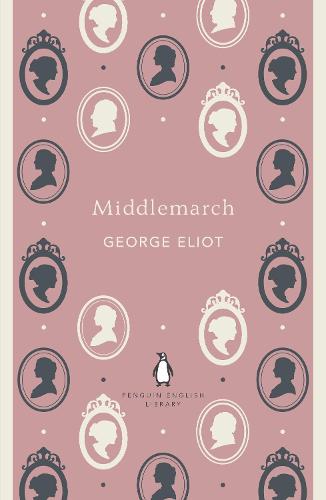 Middlemarch (Penguin English Library)