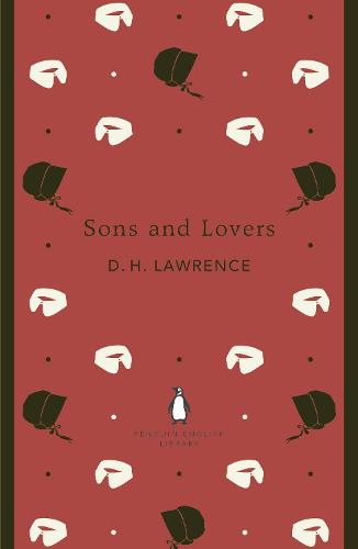 Sons and Lovers (Penguin English Library)
