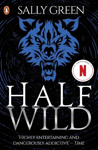Half Wild: 2 (Half Bad Book 2)