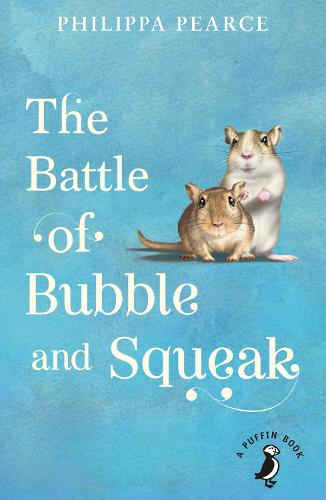 The Battle of Bubble and Squeak (A Puffin Book)