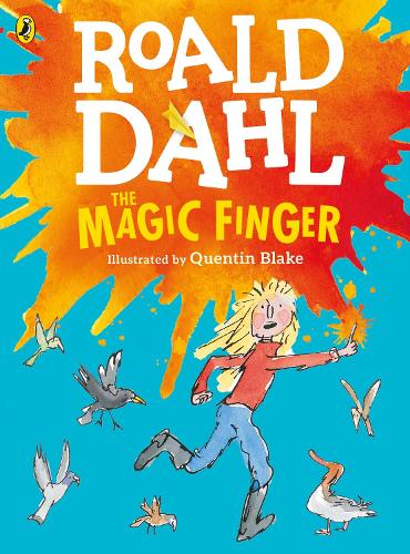 The Magic Finger (Colour Edn) (Dahl Colour Editions)