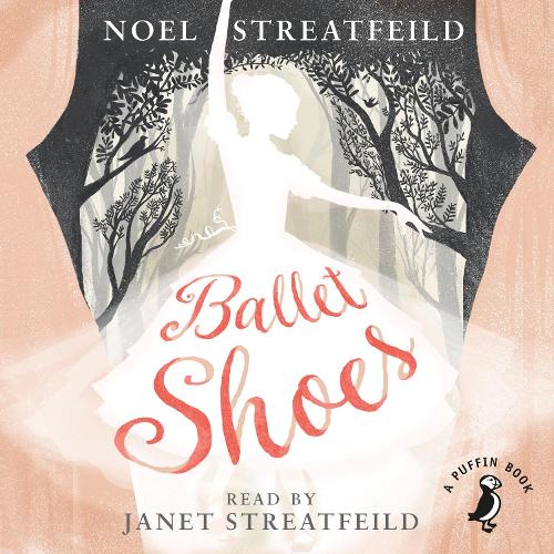 Ballet Shoes (A Puffin Book)